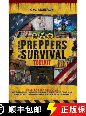 【3-4周达】The Essential Preppers Survival Toolkit: Master Self Reliance, Enhance Crisis Preparedness... [9798227735232]