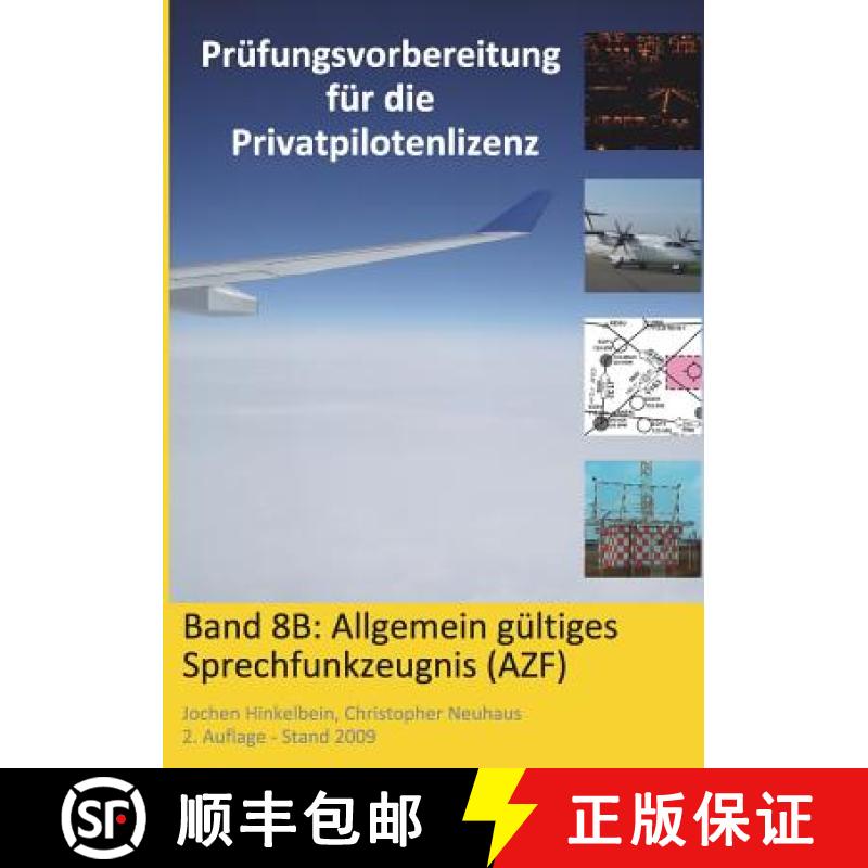 【3-4周达】Prüfungsvorbereitung für die Privatpilotenlizenz, Band 8B: Allgemein gültiges Sprechfun... [9783941375086] - 实物图