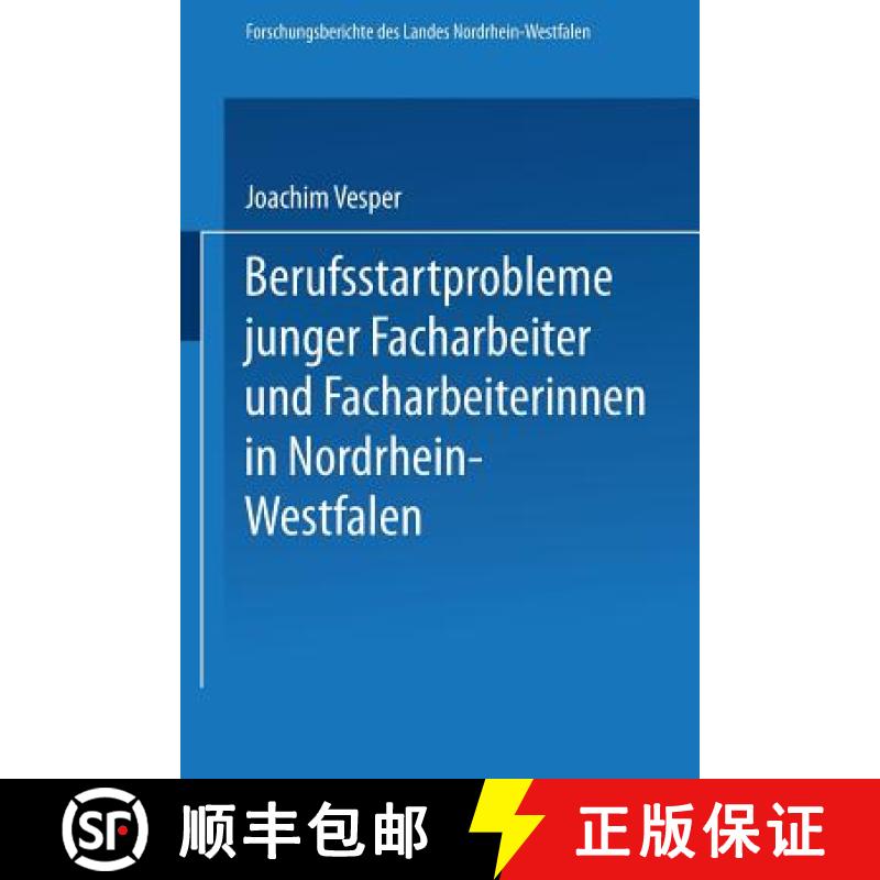【3-4周达】Berufsstartprobleme junger Facharbeiter und Facharbeiterinnen in Nordrhein-Westfalen [9783531032368]