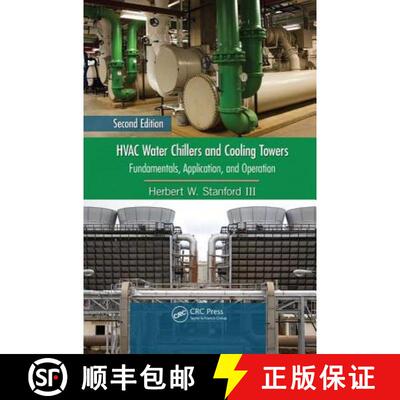 【3-4周达】HVAC Water Chillers and Cooling Towers : Fundamentals, Application, and Operation, Second ... [9781138071711]