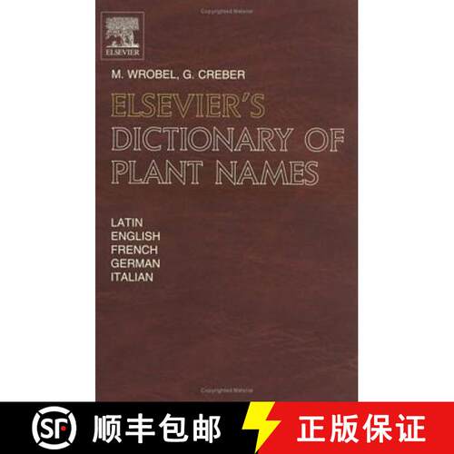 【3-4周达】精装 Elsevier's Dictionary of Plant Names: In Latin, English, French, German and Italian [9780444821829]