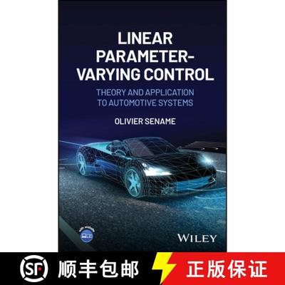 【3-4周达】Linear Parameter Varying Control: Theory and Appli cation to Automotive Systems [9781394285952]
