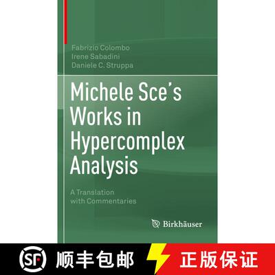 【3-4周达】Michele Sce's Works in Hypercomplex Analysis : A Translation with Commentaries [9783030502188]