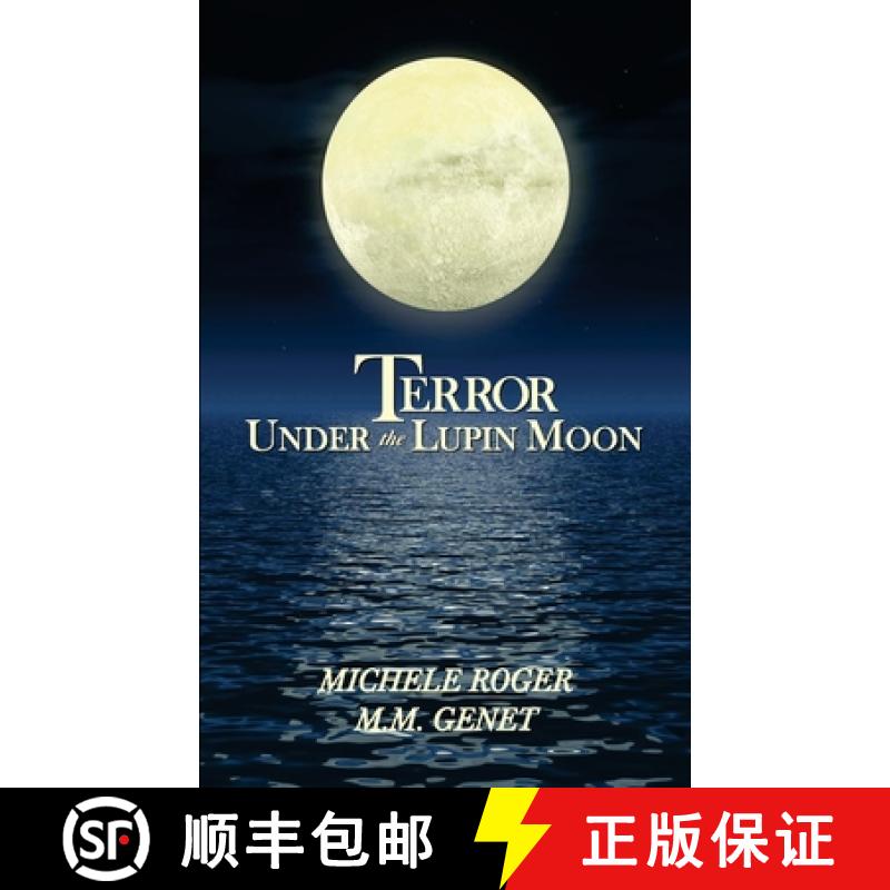 预订 Terror Under the Lupin Moon: Book One of the Michigan Macabre Mysteries [9781957665016]