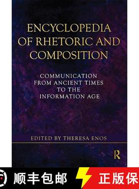【3-4周达】Encyclopedia of Rhetoric and Composition: Communication from Ancient Times to the Informat... [9780415875240]