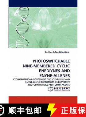 预订 Photoswitchable Nine-Membered Cyclic Enediynes and Enyne-Allenes [9783844322873]