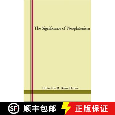 【3-4周达】Studies in Neoplatonism:  Ancient and Modern, Volume 1 [9781438451503]
