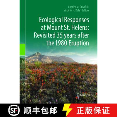 【3-4周达】Ecological Responses at Mount St. Helens: Revisited 35 years after the 1980 Eruption [9781493984893]
