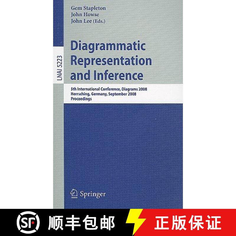 【3-4周达】Diagrammatic Representation and Inference: 5th International Conference, Diagrams 2008, He... [9783540877295]