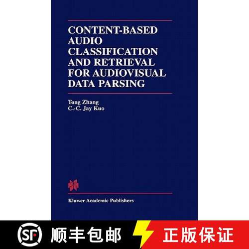 【3-4周达】Content-Based Audio Classification and Retrieval for Audiovisual Data Parsing [9780792372875]