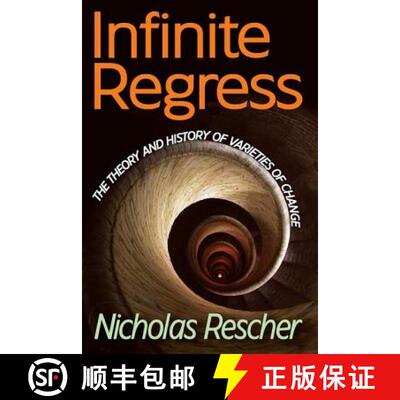 【3-4周达】精装 Infinite Regress: The Theory and History of Varieties of Change [9781412810968]