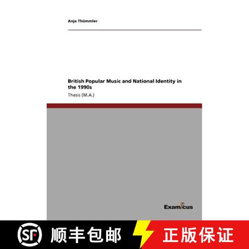 【3-4周达】British Popular Music and National Identity in the 1990s [9783869432410]