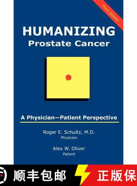 【3-4周达】Humanizing Prostate Cancer: A Physician-Patient Perspective [9781883911812]