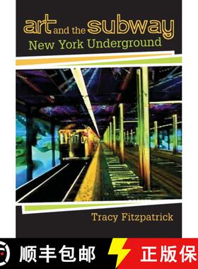 【3-4周达】Art and the Subway: New York Underground [9780813544526]