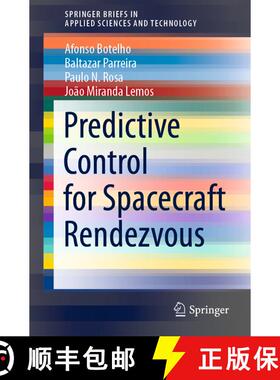 【3-4周达】Predictive Control for Spacecraft Rendezvous (1st ed. 2021) (1st ed. 2021) (1st ed. 2021) ... [9783030756956]