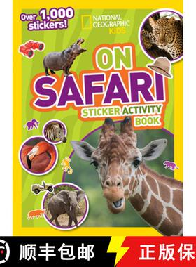 【3-4周达】National Geographic Kids On Safari Sticker Activity Book: Over 1,000 Stickers! [9781426324024]