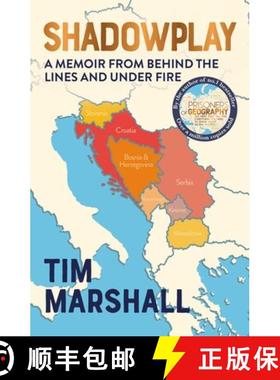 【3-4周达】Shadowplay: Behind the Lines and Under Fire: The Inside Story of Europe's Last War [9781783964451]