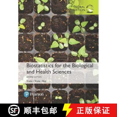 预订 Biostatistics for the Biological and Health Sciences, Global Edition [9781292229362]