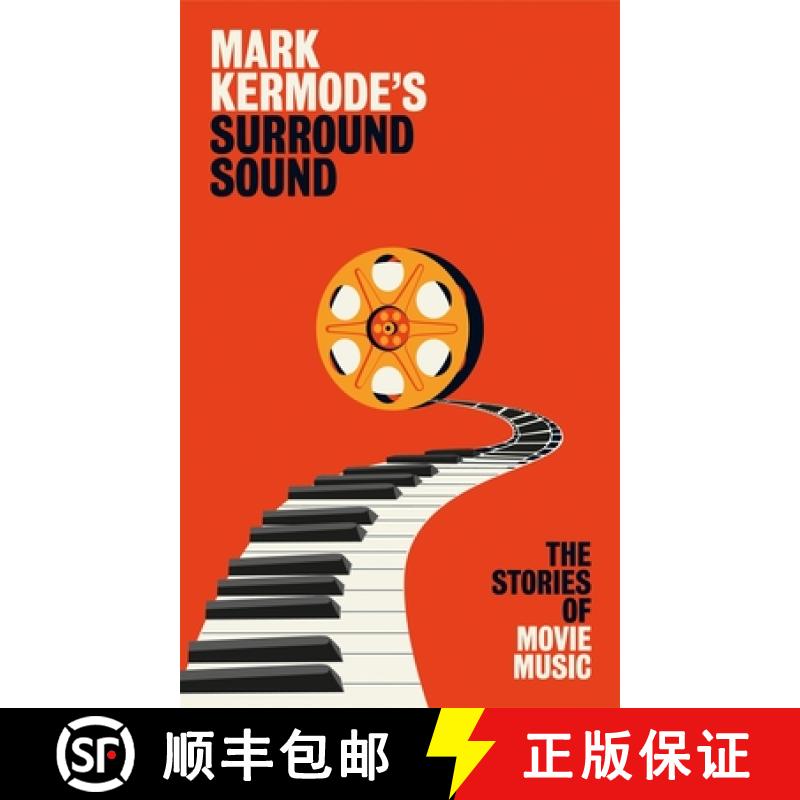 【3-4周达】Mark Kermode's Surround Sound : The Stories of Movie Music [9781447230564]