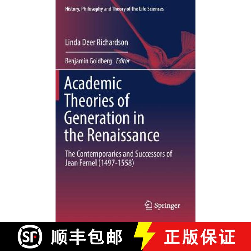 【3-4周达】Academic Theories of Generation in the Renaissance : The Contemporaries and Successors of ... [9783319693347]