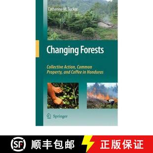 【3-4周达】Changing Forests : Collective Action, Common Property, and Coffee in Honduras (Softcover r... [9789048177813]