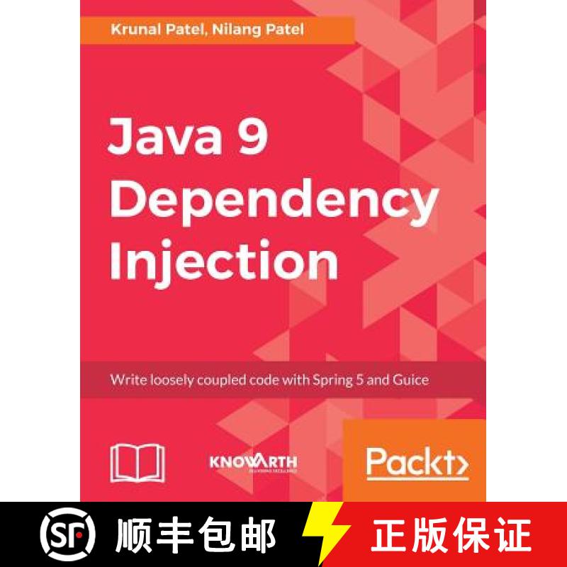 预订 Java 9 Dependency Injection : Write loosely coupled code with Spring 5 and Guice [9781788296250]