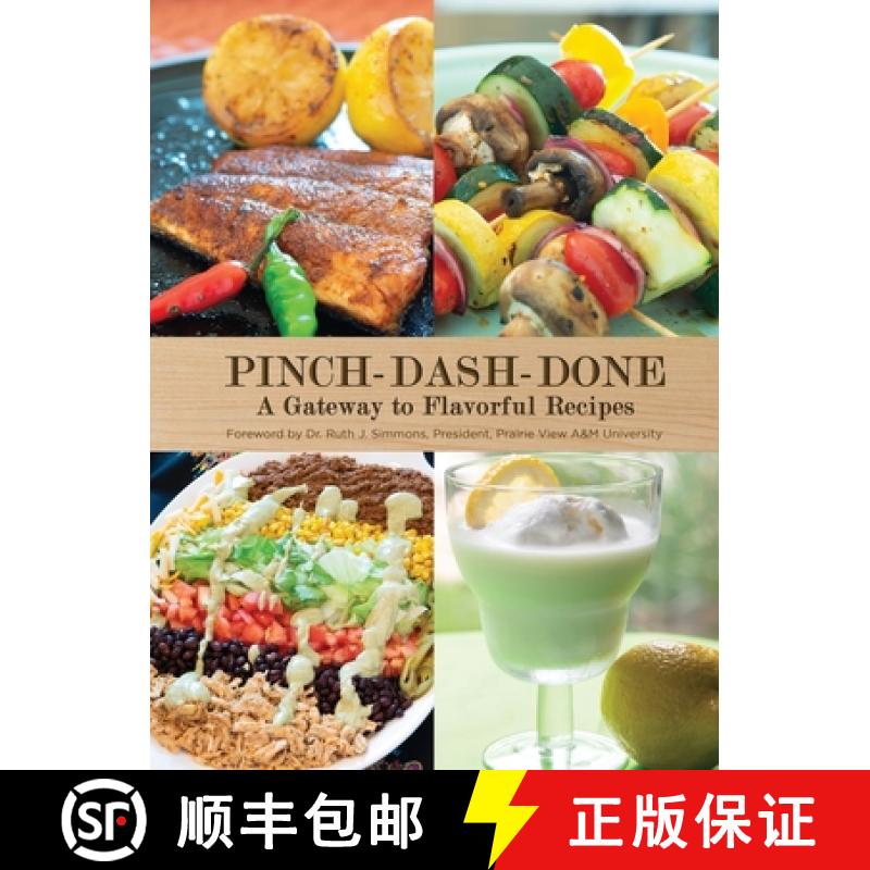 【2-3周达】Pinch-Dash-Done  A Gateway to Flavorful Recipes [9781735546308]