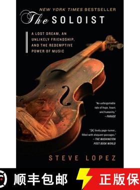【3-4周达】The Soloist: A Lost Dream, an Unlikely Friendship, and the Redemptive Power of Music [9780425238363]