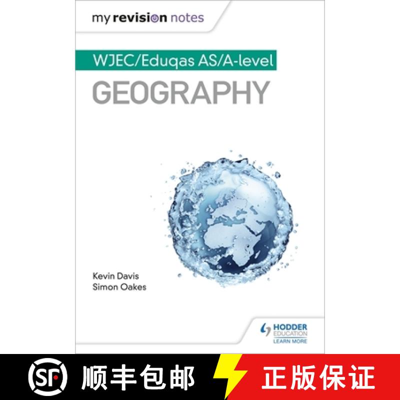 【2-3周达】My Revision Notes: WJEC/Eduqas AS/A-level Geography [9781510447684]
