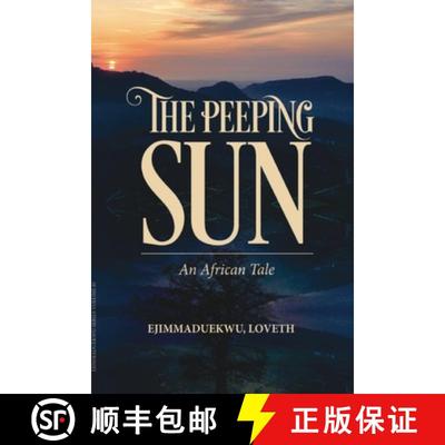 【3-4周达】THE PEEPING SUN; AN AFRICAN TALE [9789789967544]