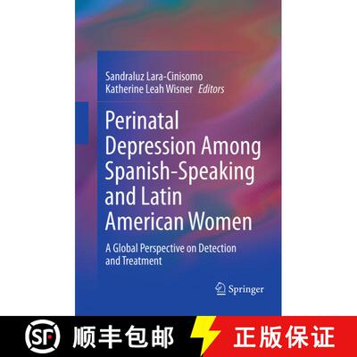 【3-4周达】Perinatal Depression among Spanish-Speaking and Latin American Women : A Global Perspectiv... [9781493953561]
