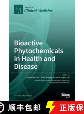 【3-4周达】Bioactive Phytochemicals in Health and Disease [9783039431380]