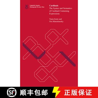【3-4周达】Cardinals, Volume 79: The Syntax and Semantics of Cardinal-Containing Expressions [9780262535786]