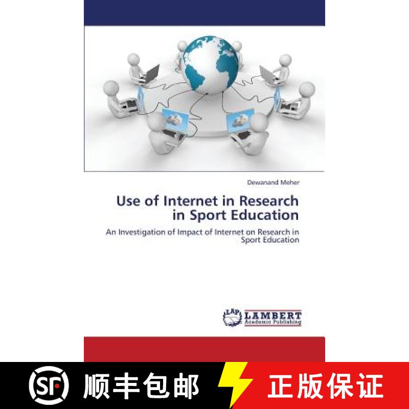 预订 Use of Internet in Research in Sport Education [9783659334597]