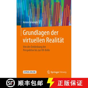 【3-4周达】精装 Grundlagen der virtuellen Realität: Von der Entdeckung der Perspektive bis zur VR-Br... [9783662607848]