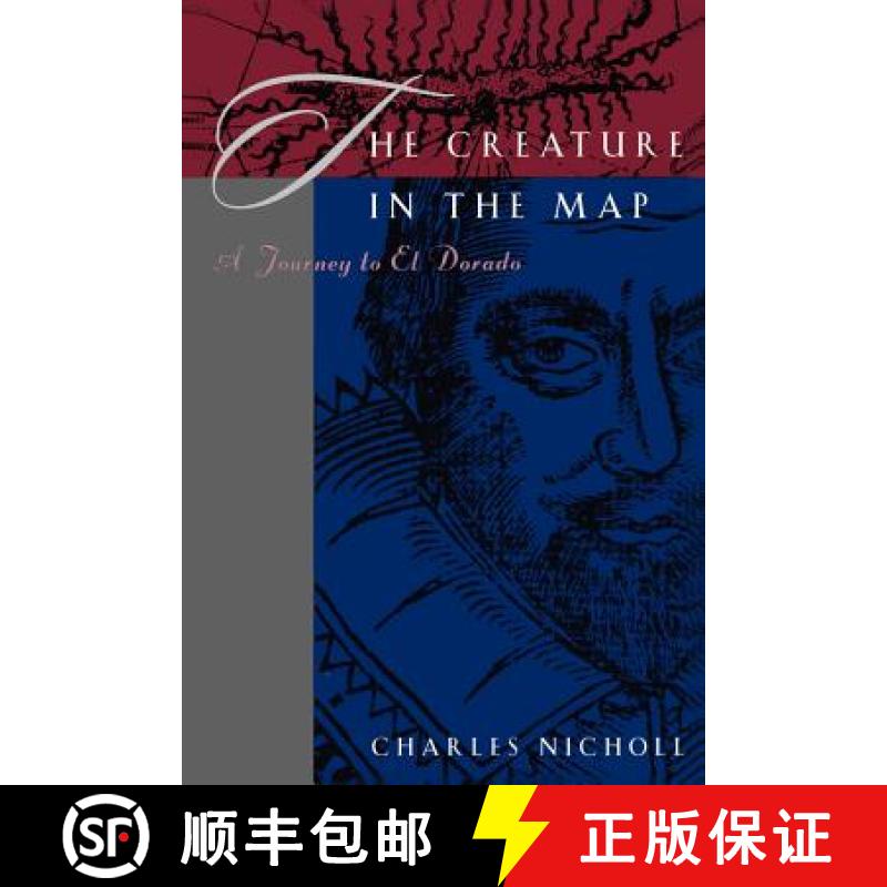 预订 The Creature in the Map: A Journey to El Dorado [9780226580258]