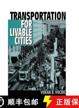 【3-4周达】Transportation for Livable Cities [9781138517479]