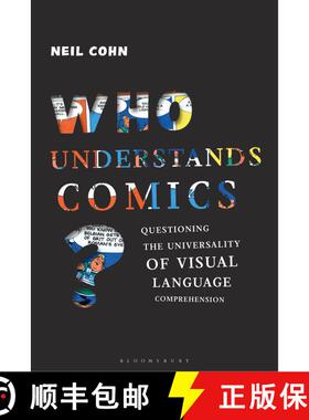 【3-4周达】Who Understands Comics?: Questioning the Universality of Visual Language Comprehension [9781350156036]