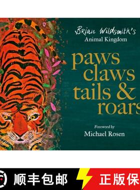 【3-4周达】Paws, Claws, Tails, and Roars: Brian Wildsmith's Animal Kingdom [9780192784216]