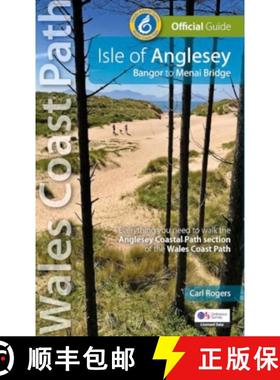 【3-4周达】Isle of Anglesey: Bangor to Menai Bridge (Officail guide: Wales Coast Path) [9781902512402]