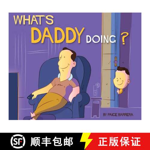 【3-4周达】精装 What's Daddy Doing? [9780578518305]