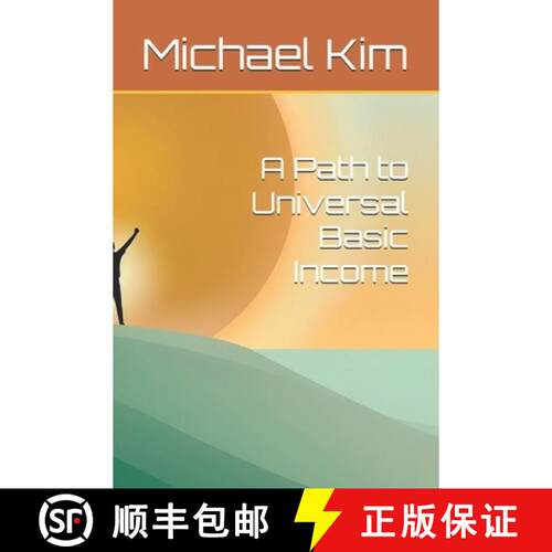 【3-4周达】A Path to Universal Basic Income [9798997554507]