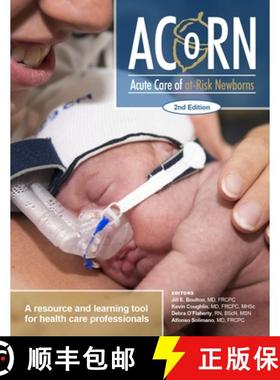 【3-4周达】Acorn: Acute Care of At-Risk Newborns: A Resource and Learning Tool for Health Care Profes... [9780197525227]