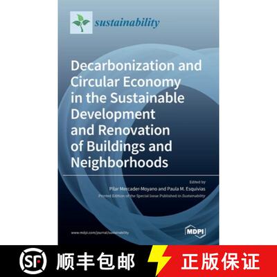 【3-4周达】精装 Decarbonization and Circular Economy in the Sustainable Development and Renovation of... [9783039434794]