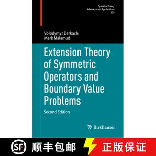 【3-4周达】Extension Theory of Symmetric Operators and Boundary Value Problems (Second Edition 2025) ... [9783032029669]