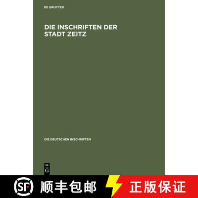 【3-4周达】精装 Die Inschriften der Stadt Zeitz [9783050024097]