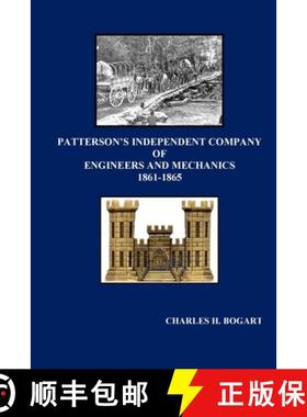 预订 Patterson's Independent Company: Engineers and Mechanics 1861 - 1865 [9781716388453]
