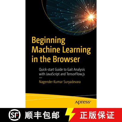 【3-4周达】Beginning Machine Learning in the Browser : Quick-start Guide to Gait Analysis with JavaSc... [9781484268421]
