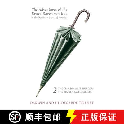 【3-4周达】The Adventures of the Brave Baron von Kaz, Volume 2: The Crimson Hair Murders / The Broken... [9781616465193]