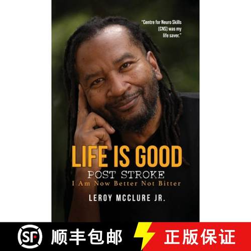 预订 Life is Good, Post Stroke: I Am Now Better Not Bitter [9798890912305]